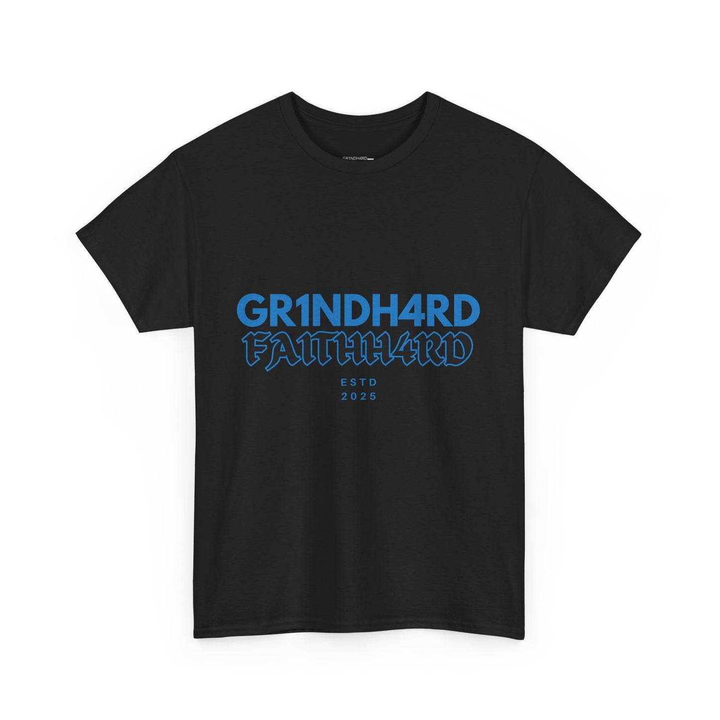 "GR1NDH4RD FA1THH4RD" Unisex Tee - Black & Blue