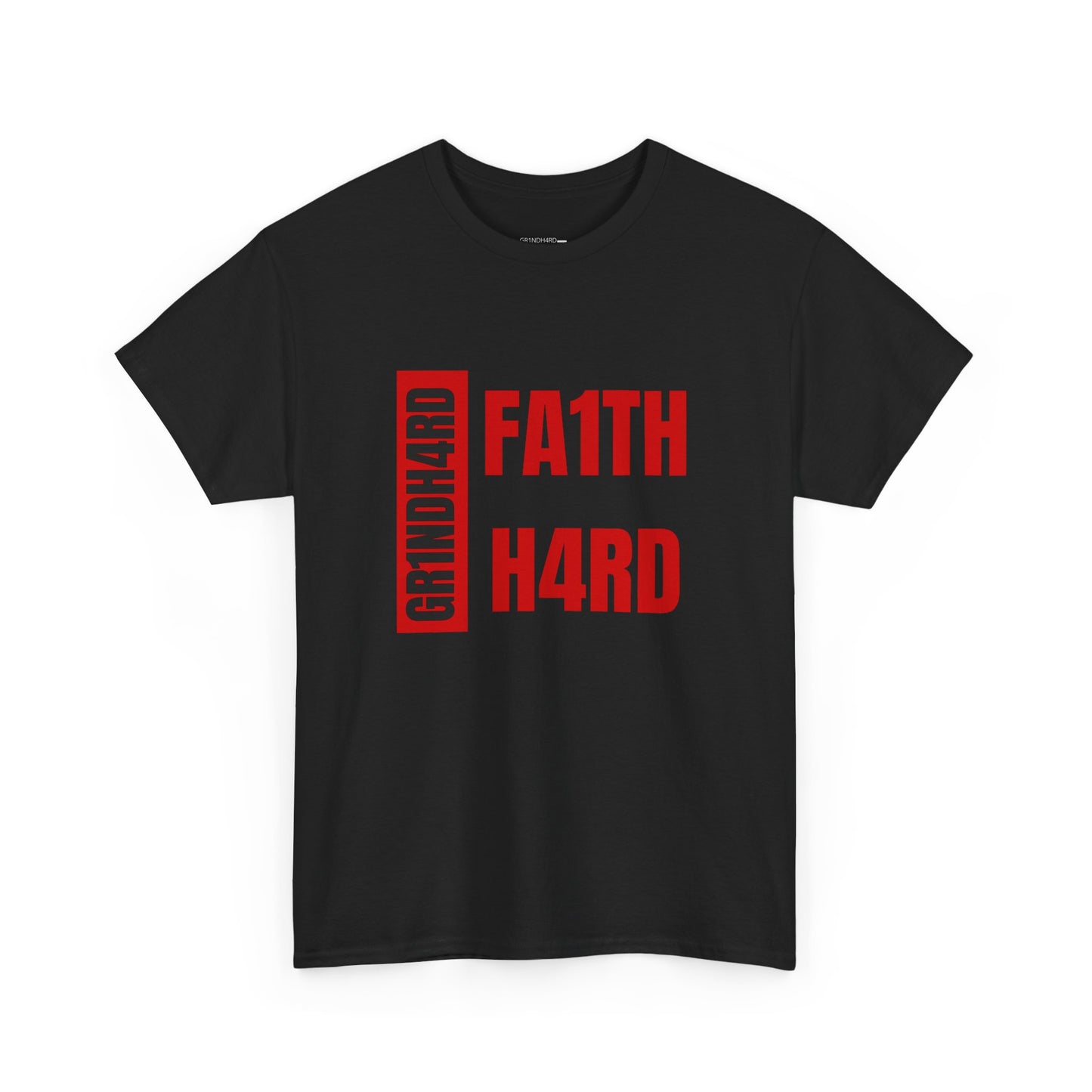 Unisex Heavy Cotton Tee - "GR1NDH4RD FA1THH4RD" Black & Red