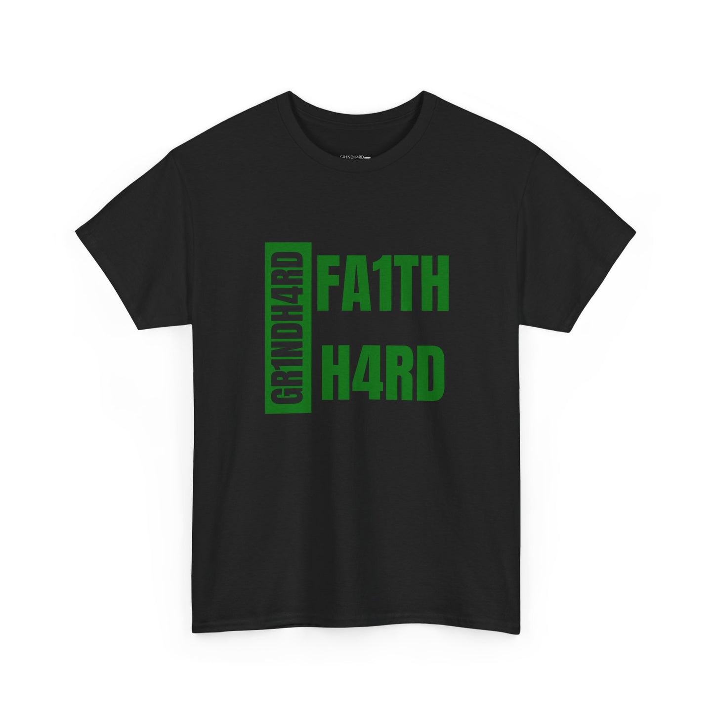 Unisex Heavy Cotton Tee - "GR1NDH4RD FA1THH4RD" Black & Green