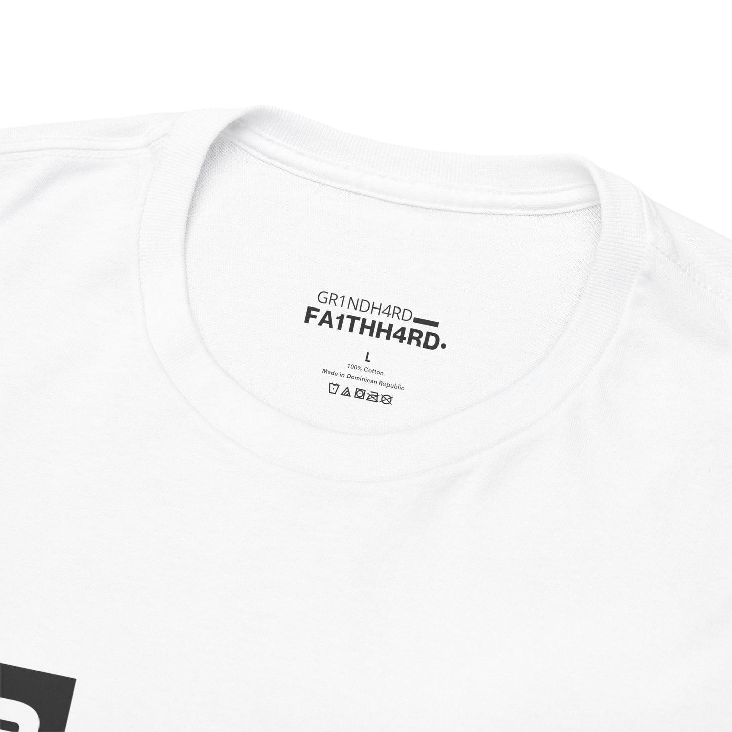 Unisex Heavy Cotton Tee - "GR1NDH4RD FA1THH4RD" White & Black