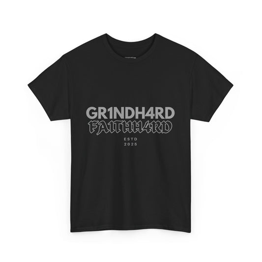 "GR1NDH4RD FA1THH4RD" Unisex Tee - Black & Grey