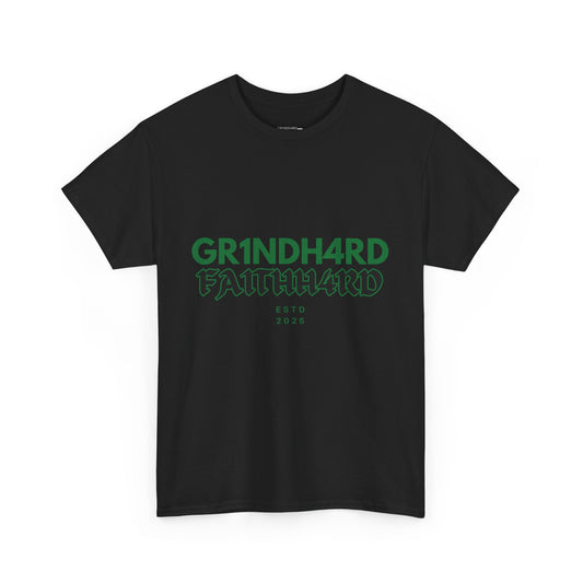 "GR1NDH4RD FA1THH4RD"- Unisex Tee (Black & Green)