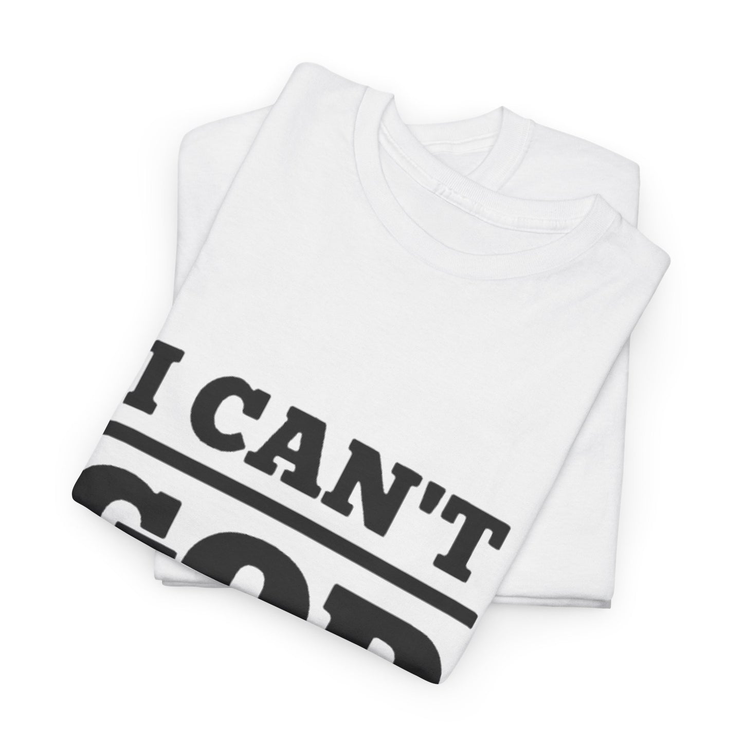 "I Can't, God Can" Unisex Cotton Tee